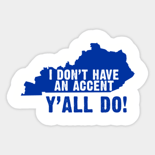 Kentucky Accent Sticker